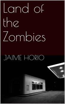 Land of the Zombies Read online