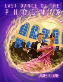 Last Dance of the Phoenix Read online