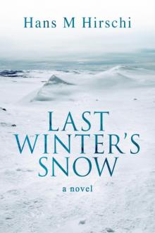 Last Winter's Snow Read online