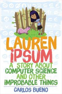 Lauren Ipsum: A Story About Computer Science and Other Improbable Things Read online