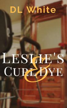 Leslie's Curl & Dye Read online