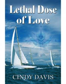 Lethal Dose of Love Read online
