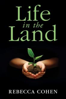 Life in the Land Read online