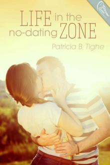 Life in the No-Dating Zone Read online