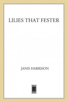 Lilies That Fester Read online