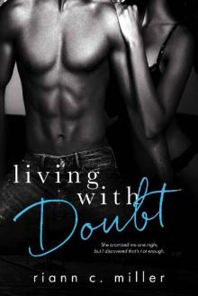 Living With Doubt (The Regret Series Book 2) Read online