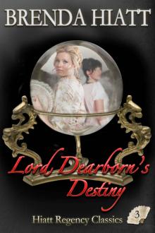 Lord Dearborn's Destiny Read online