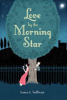 Love by the Morning Star Read online