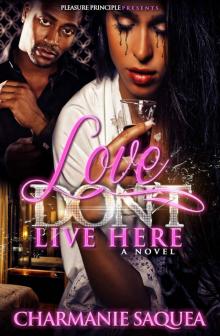 Love Don't Live Here Read online