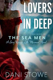 Lovers in Deep: A Reverse Fairy Tale Merman Romance (The Sea Men Book 3) Read online