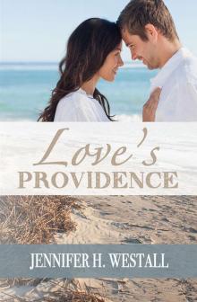 Love's Providence: A Contemporary Christian Romance Read online