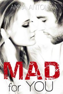 Mad for You Read online