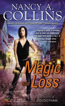 Magic and Loss: A Novel of Golgotham Read online
