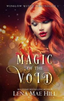 Magic of the Void: A Reverse Harem Witch Series (Winslow Witch Chronicles Book 1) Read online