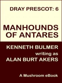 Manhounds of Antares [Dray Prescot #6] Read online