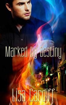 Marked by Destiny Read online