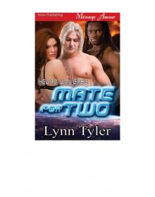 Mate for Two [Helan Universe 1] (Siren Publishing Ménage Amour) Read online