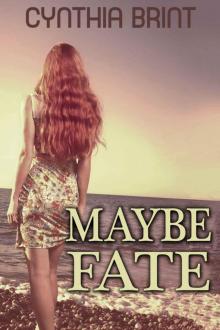 Maybe Fate: A Novel (New Adult Paranormal Romance) Read online