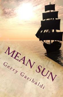 Mean Sun (The Diaries of Daniel Wren, Privateer Book 1) Read online