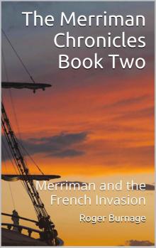 Merriman and the French Invasion (The Merriman Chronicles Book 2) Read online
