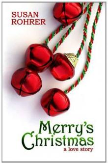 Merry's Christmas: A Love Story Read online