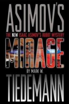 Mirage (isaac asimov's robot mystery) Read online