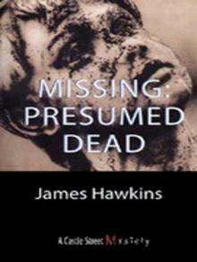 Missing: Presumed Dead Read online