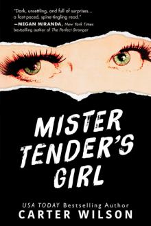 Mister Tender's Girl Read online