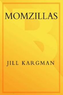 Momzillas Read online
