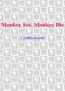 Monkey See, Monkey Die Read online