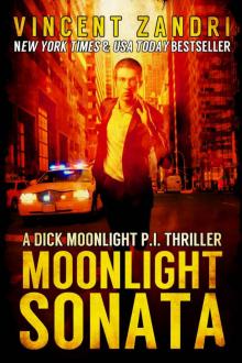 Moonlight Sonata: (A Dick Moonlight PI Thriller No. 7) Read online