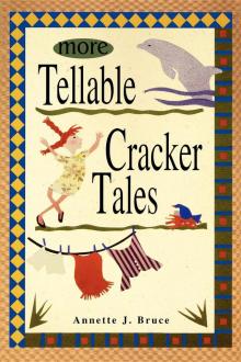 More Tellable Cracker Tales Read online