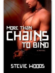 More Than Chains To Bind Read online