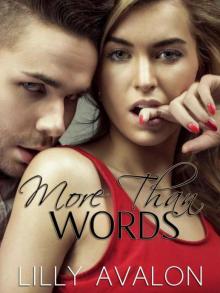 More Than Words: A Novella