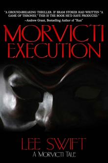 Morvicti Execution: A Morvicti Tale (A Morvicti Novel) Read online