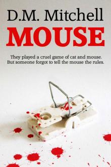 MOUSE (a psychological thriller and murder-mystery) Read online