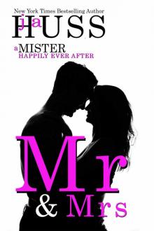 Mr. & Mrs. (The Mister Series Book 6) Read online