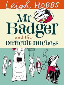 Mr. Badger and the Difficult Duchess Read online