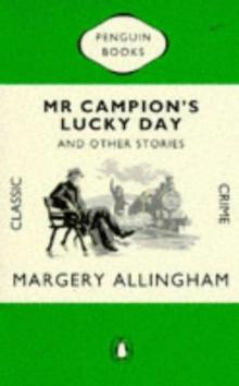 Mr. Campion's Lucky Day & Other Stories Read online