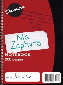 Ms. Zephyr's Notebook Read online