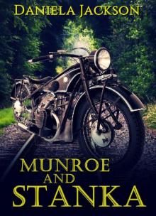 Munroe and Stanka: The Beginning (Shadow Wolves MC Book 3) Read online