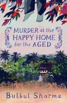 Murder at the Happy Home for the Aged Read online