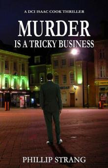 Murder is a Tricky Business (DCI Cook Thriller Series Book 1)