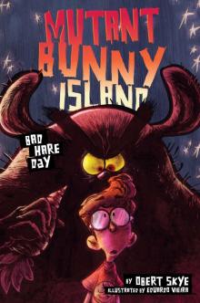 Mutant Bunny Island #2 Read online