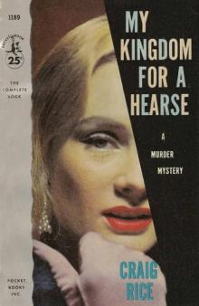 My Kingdom for a Hearse Read online