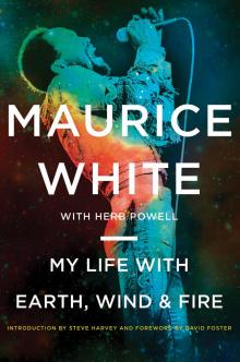 My Life with Earth, Wind & Fire Read online