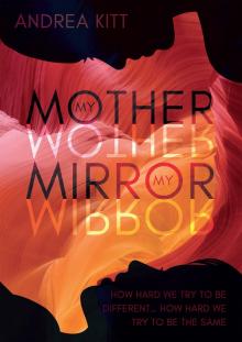 My Mother My Mirror Read online