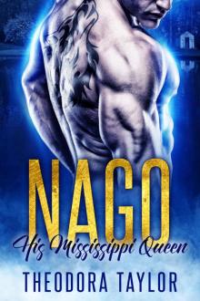 NAGO, His Mississippi Queen: 50 Loving States, Mississippi (The Brothers Nightwolf Trilogy, Book 1) Read online