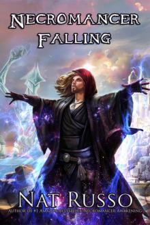 Necromancer Falling: Book Two of The Mukhtaar Chronicles