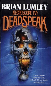 Necroscope 4: Deadspeak Read online